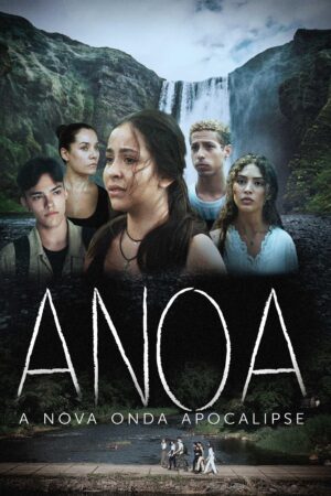 Anoa - A Nova Onda do Apocalipse