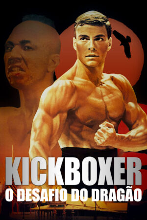 Kickboxer - O Desafio do Dragão