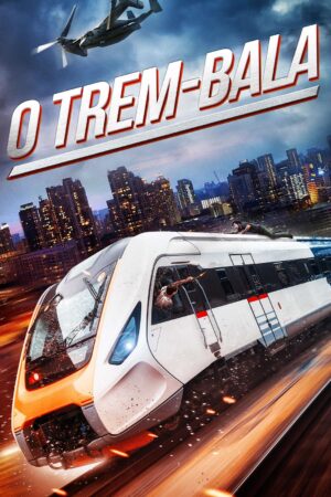 O Trem-Bala